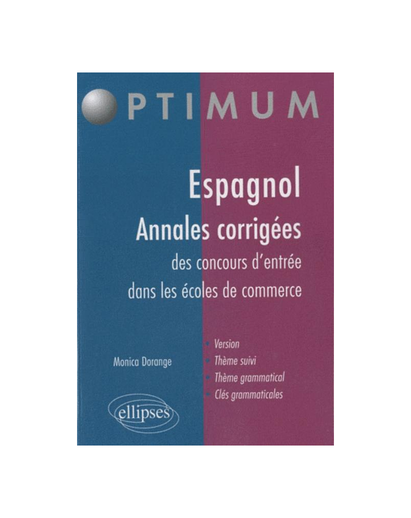 ESPAGNOL annales corrigés des concours d'entrée dans les écoles de commerce