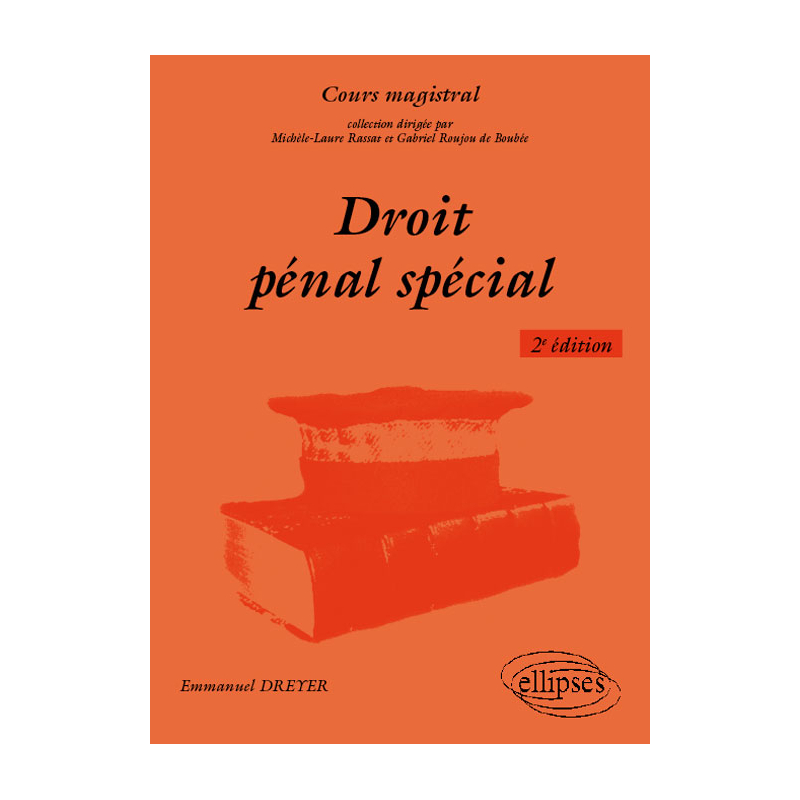 Droit pénal spécial. 2e édition