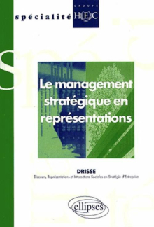 Le management stratégique en représentations