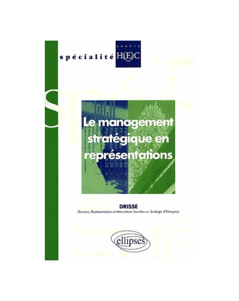 Le management stratégique en représentations
