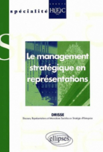 Le management stratégique en représentations