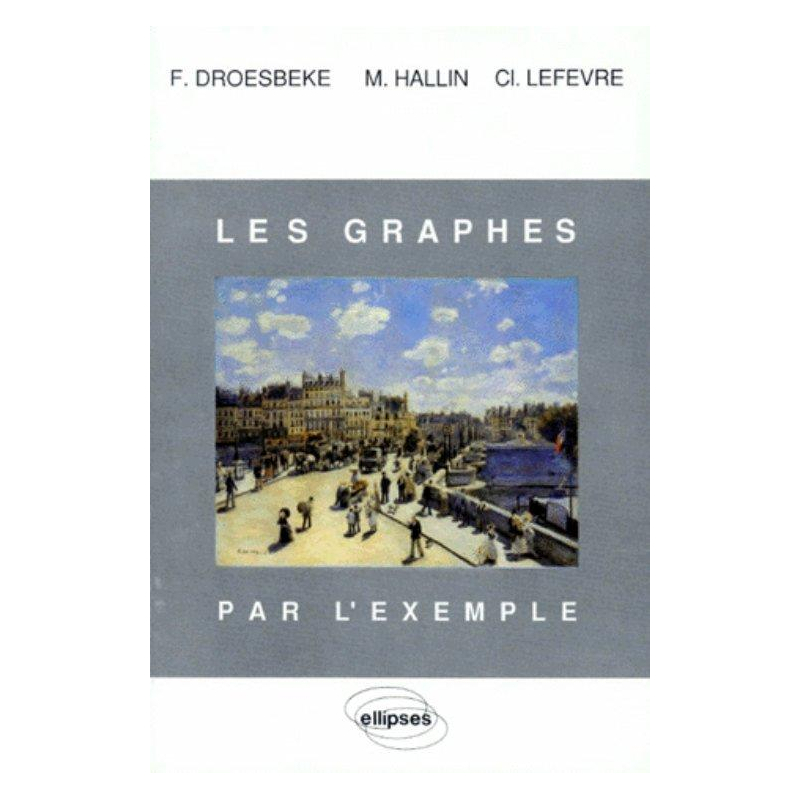 Les graphes par l'exemple