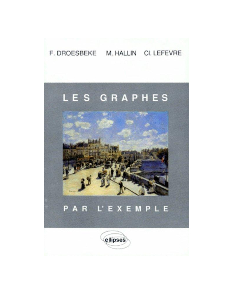 Les graphes par l'exemple