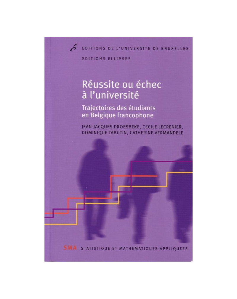 Réussite ou échec à l'université. Trajectoire des étudiants en Belgique francophone