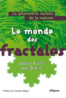 Le monde des fractales, La géométrie cachée de la nature