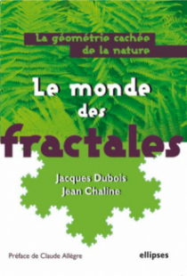 Le monde des fractales, La géométrie cachée de la nature