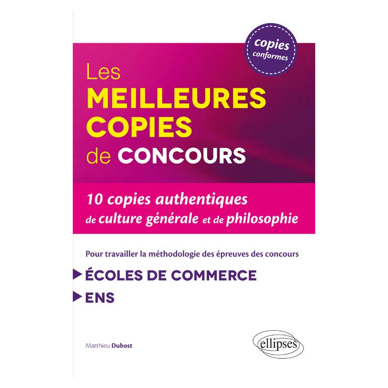 Les meilleures copies pour travailler la méthodologie des épreuves de culture générale des concours des écoles de commerce et de l’ENS
