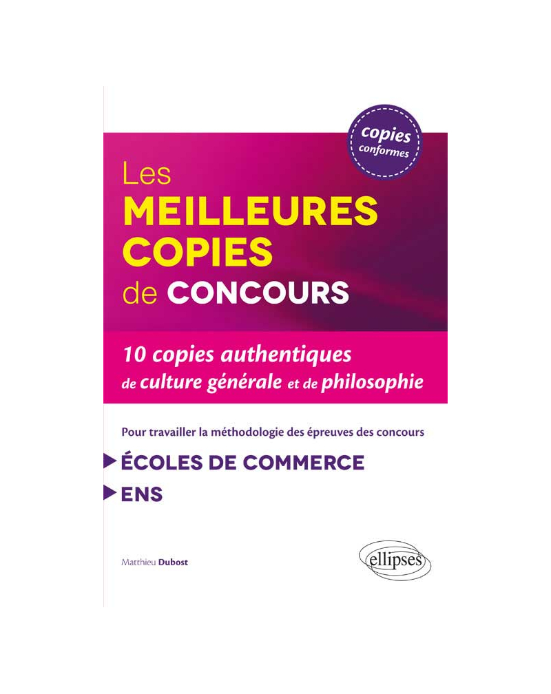 Les meilleures copies pour travailler la méthodologie des épreuves de culture générale des concours des écoles de commerce et de l’ENS