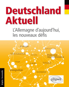 Deutschland Aktuell. L’Allemagne d’aujourd’hui, les nouveaux défis (Allemand)