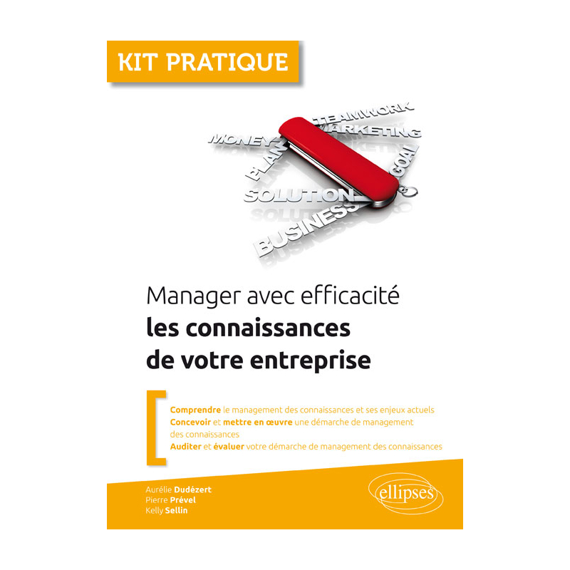 Manager avec efficacité les connaissances de votre entreprise