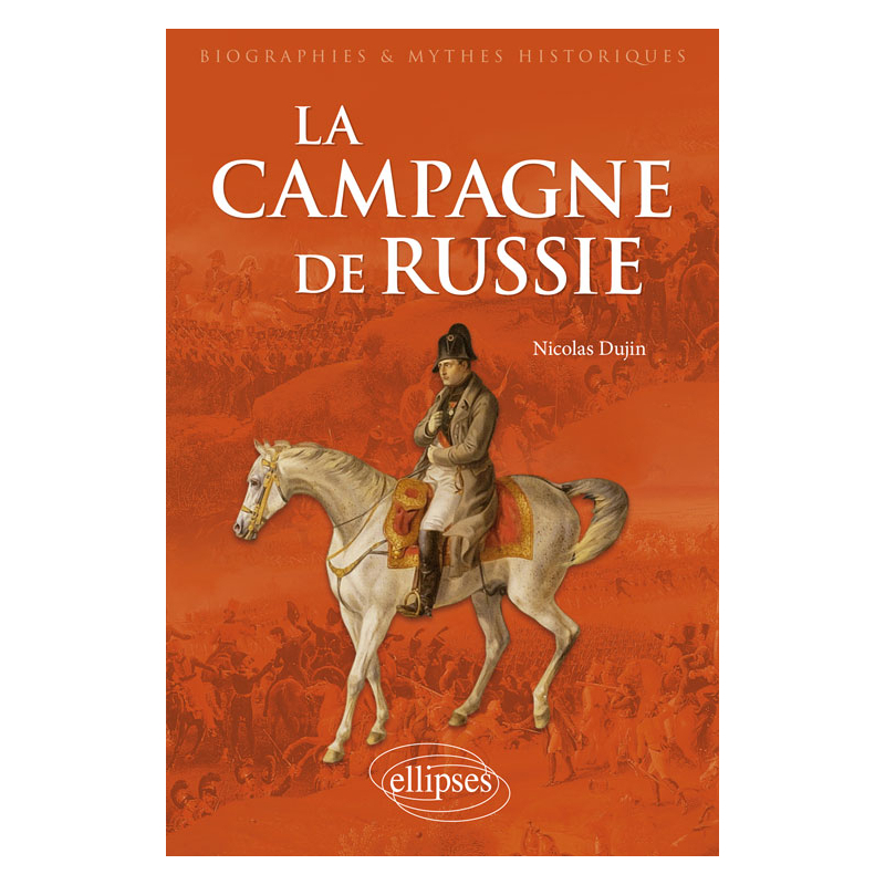 La Campagne de Russie