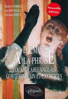 mot à la phrase (Du) - Vocabulaire anglais contemporain Nouvelle édition
