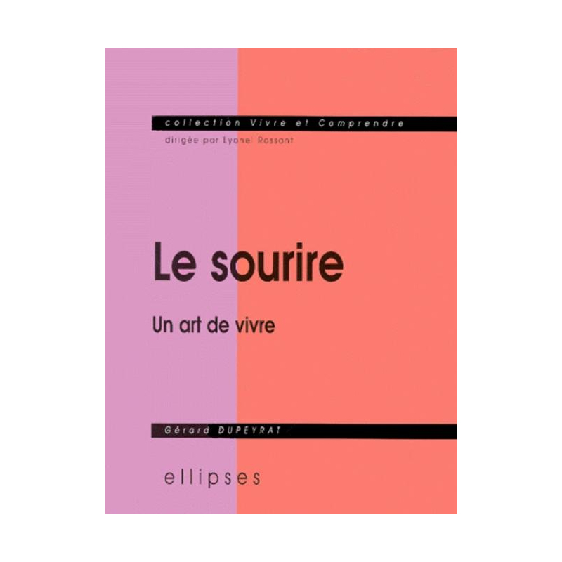 Sourire (Le) - Un art de vivre