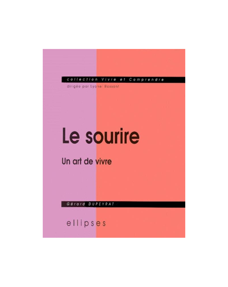 Sourire (Le) - Un art de vivre