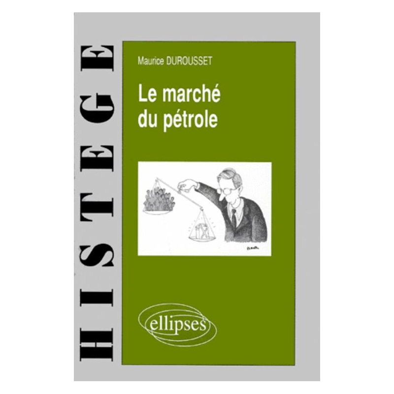 Le marché du pétrole