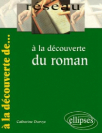 À la découverte du roman