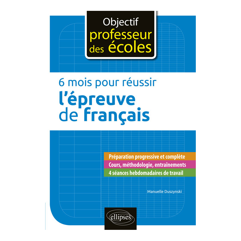 6 mois pour réussir l'épreuve de français