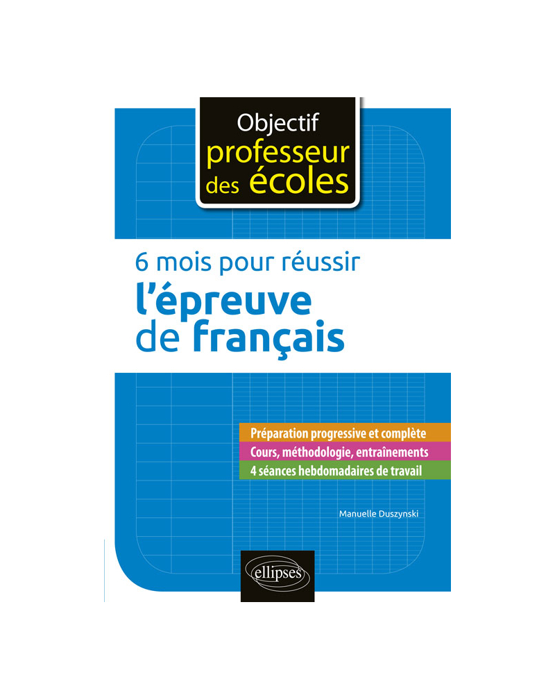 6 mois pour réussir l'épreuve de français