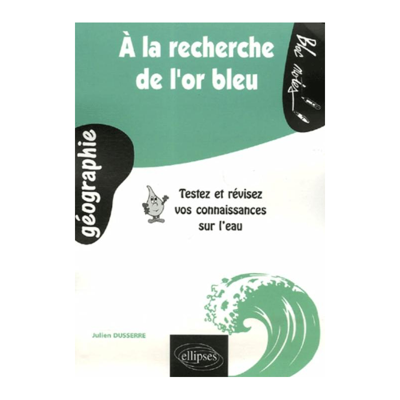 À la recherche de l'or bleu - Testez et révisez vos connaissances sur l'eau