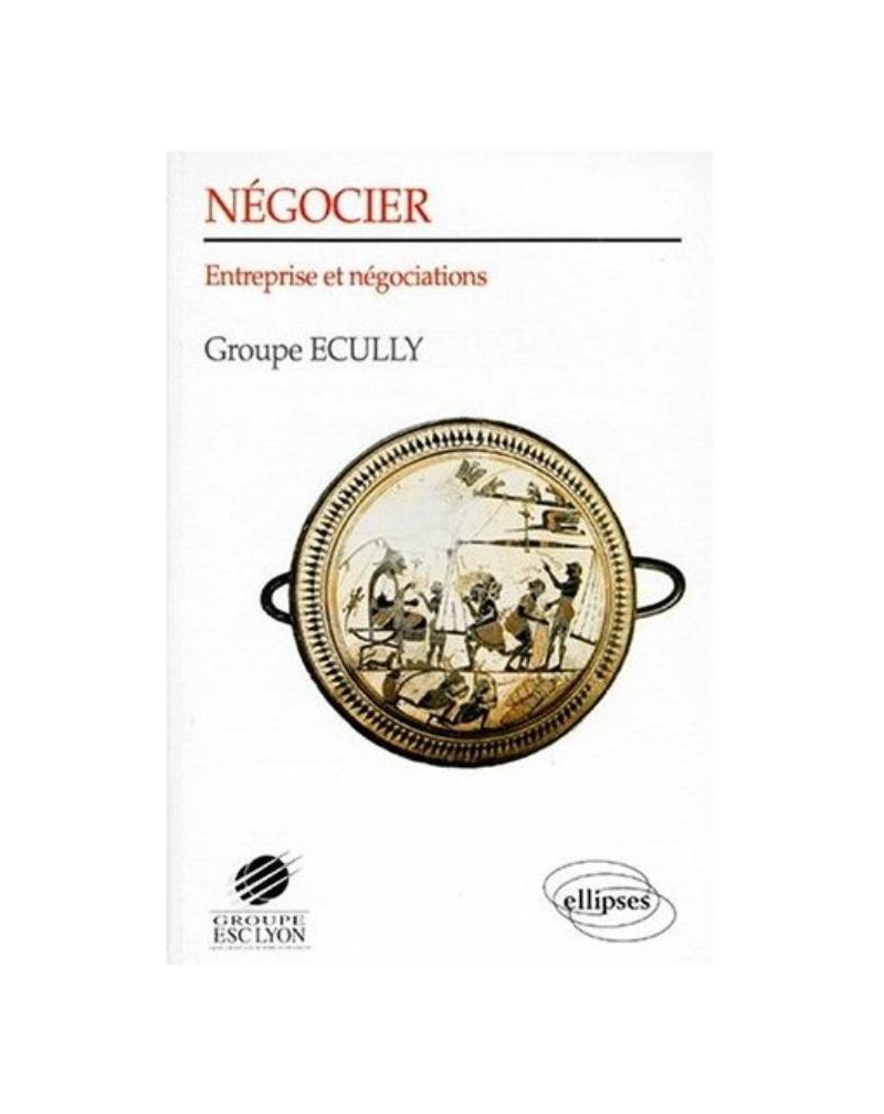 Négocier - Entreprise et négociations