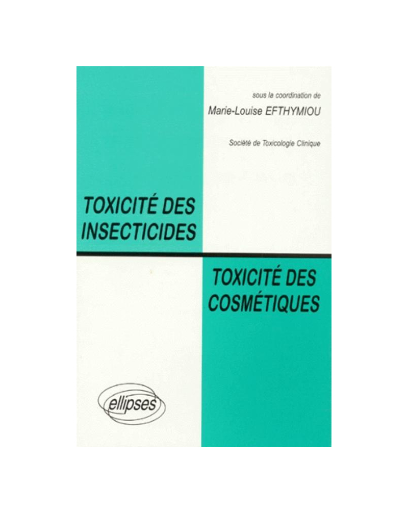 Toxicité des insecticides, toxicité des cosmétiques