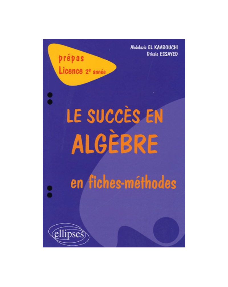 succès en algèbre en fiches-méthodes (Le) - 2e année