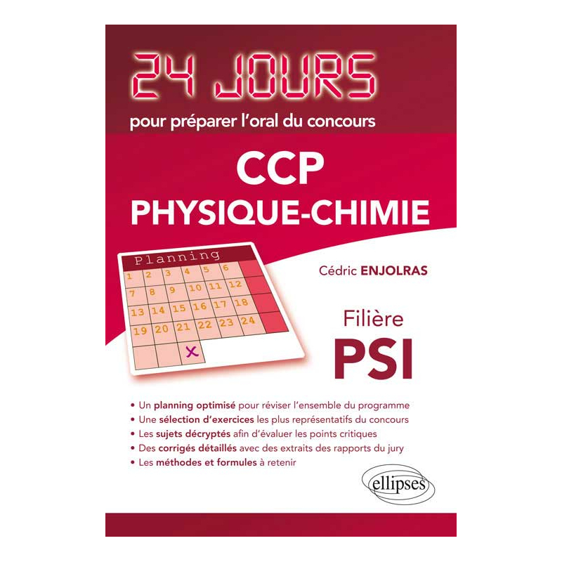 Physique-chimie 24 jours pour préparer l`oral du concours CCP - Filière PSI