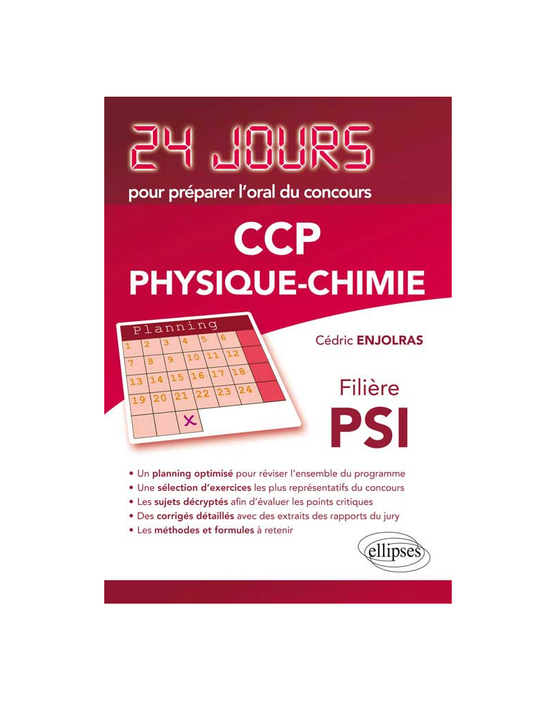 Physique-chimie 24 jours pour préparer l`oral du concours CCP - Filière PSI