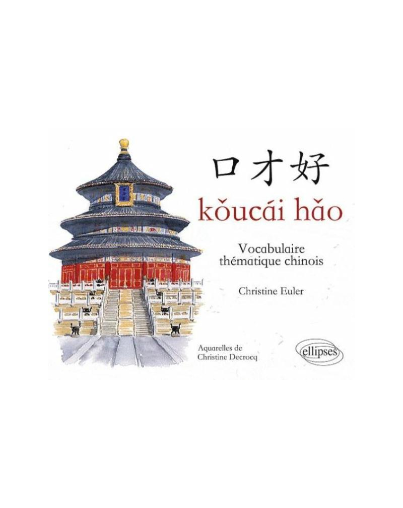 Koucai Hao - Vocabulaire thématique chinois