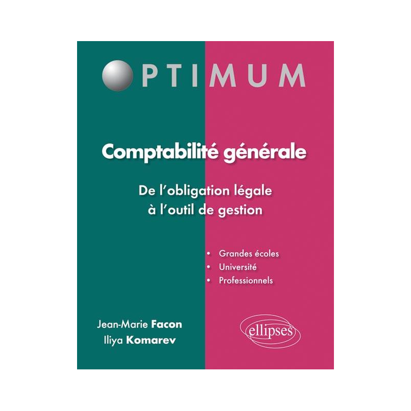 Comptabilité générale : de l'obligation légale à l'outil de gestion