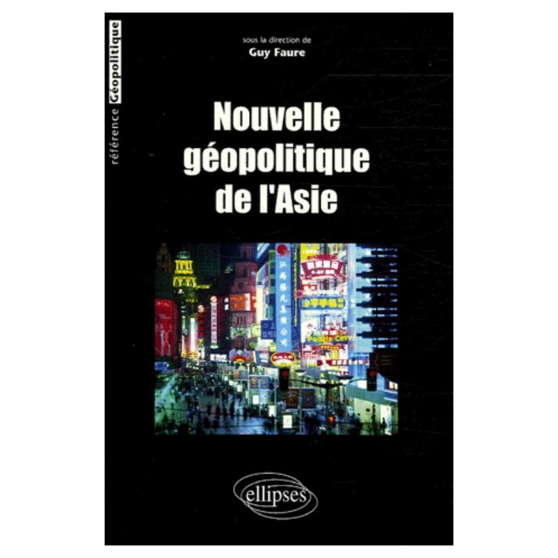 Nouvelle géopolitique de l'Asie