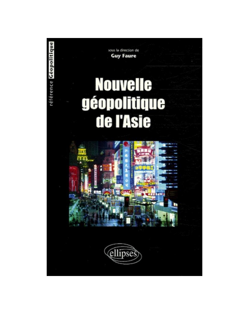 Nouvelle géopolitique de l'Asie