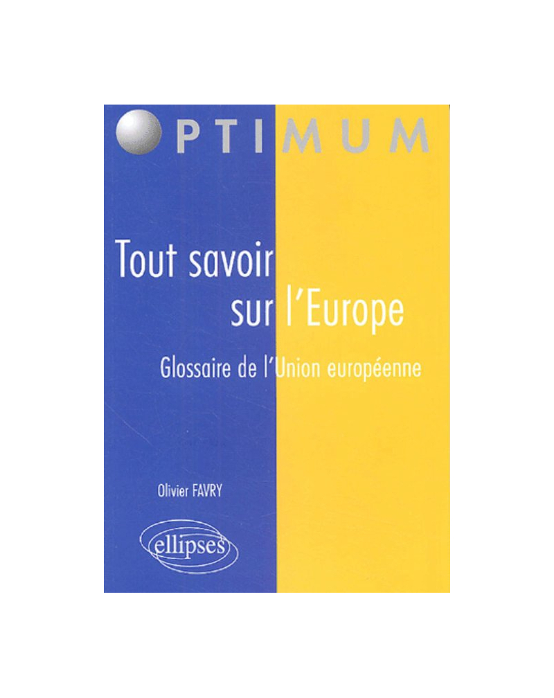 Tout savoir sur l’Europe