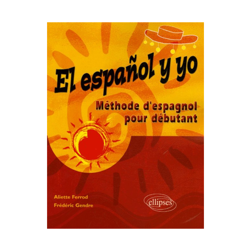 El español y yo - Méthode d'espagnol pour débutant