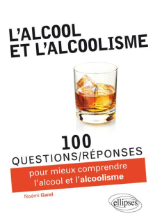 L'alcool et l'alcoolisme