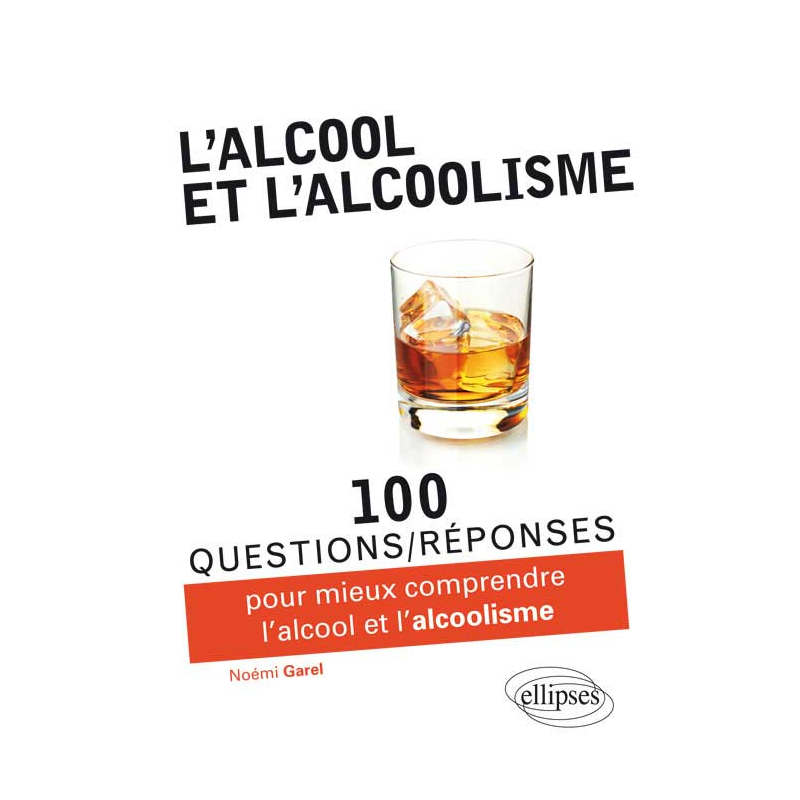 L'alcool et l'alcoolisme