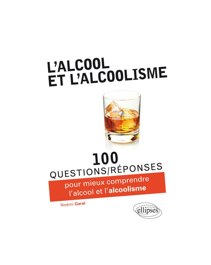 L'alcool et l'alcoolisme