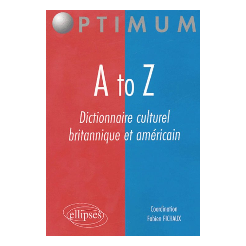 A to Z - Dictionnaire culturel britannique et américain
