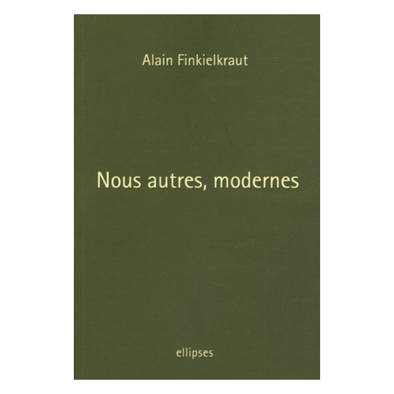 Nous autres, modernes / Quatre leçons