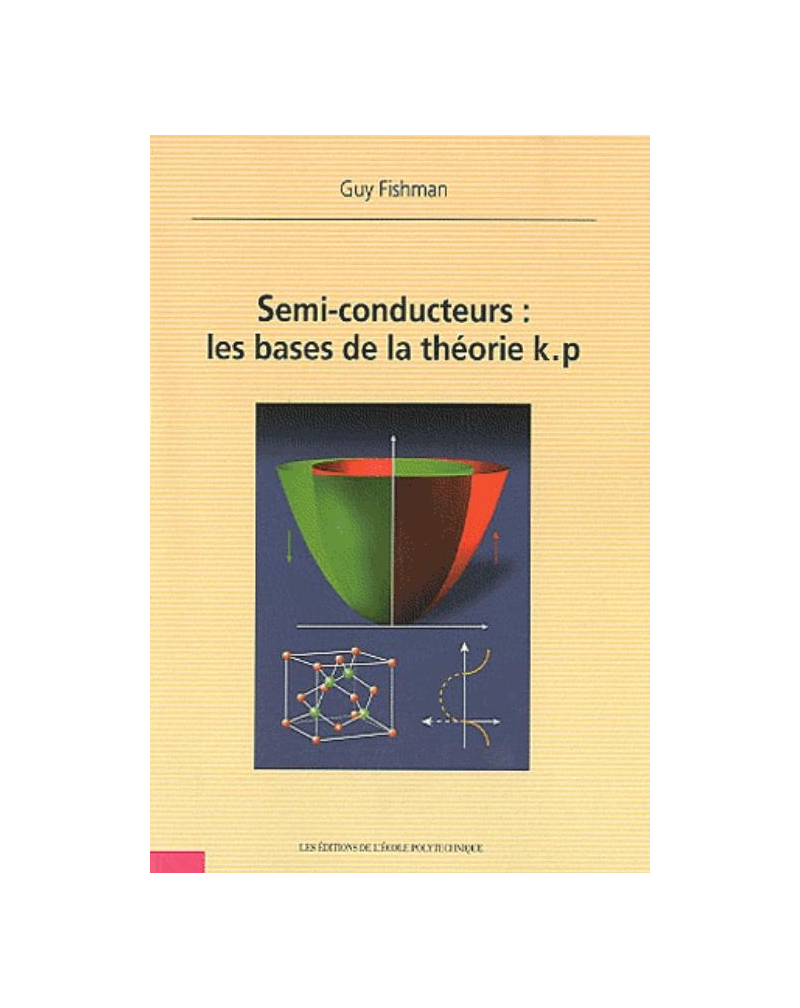 Semi-Conducteurs :  les bases de la Theorie K.P
