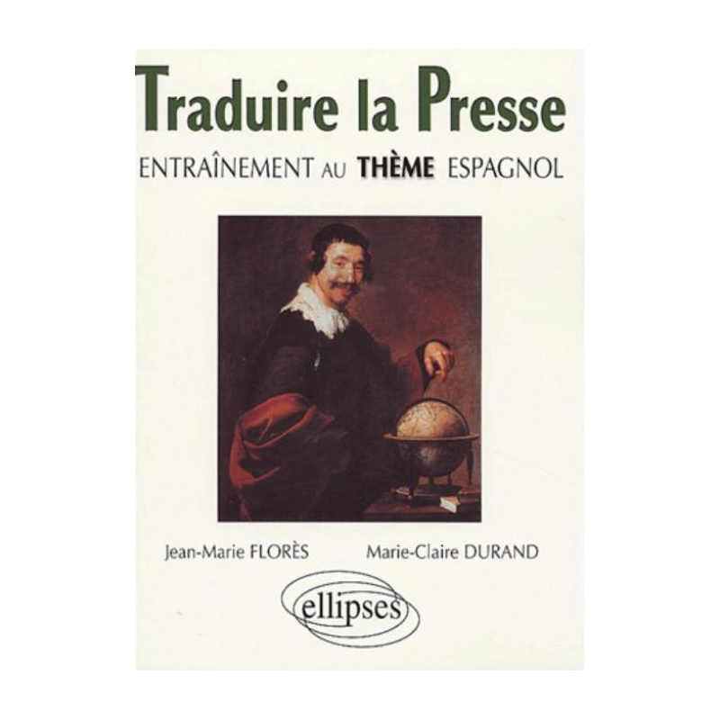 Traduire la presse - Entraînement au thème espagnol