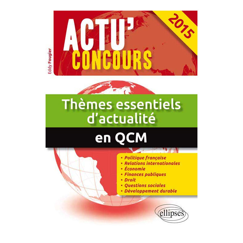 Thèmes essentiels d’actualité en QCM - 2015