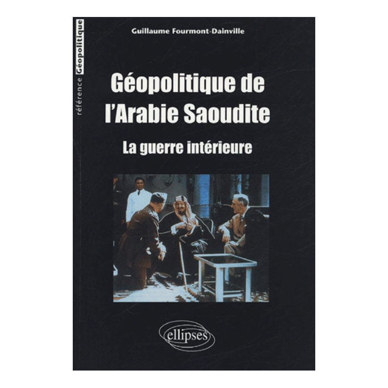 Géopolitique de l’Arabie Saoudite - La guerre intérieure