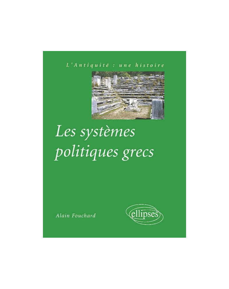 Les systèmes politiques grecs