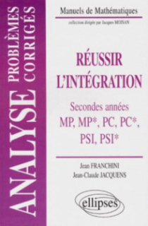 Réussir l'intégration - Problèmes corrigés