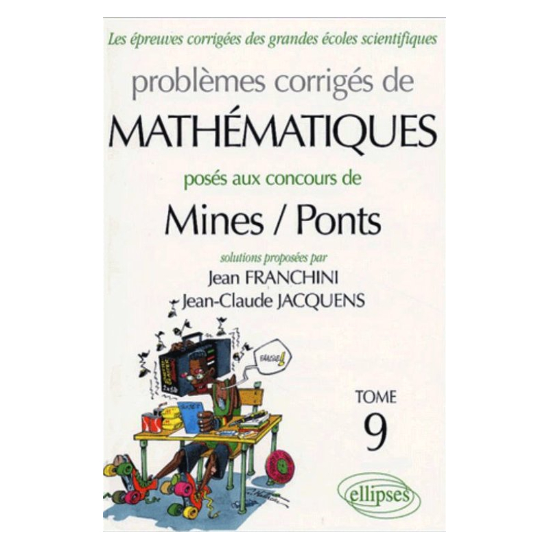 Mathématiques Mines/Ponts 2003-2004 - Tome 9