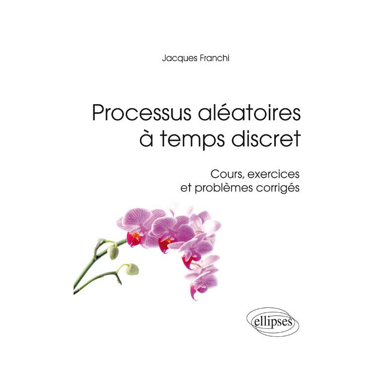 Processus aléatoires à temps discret