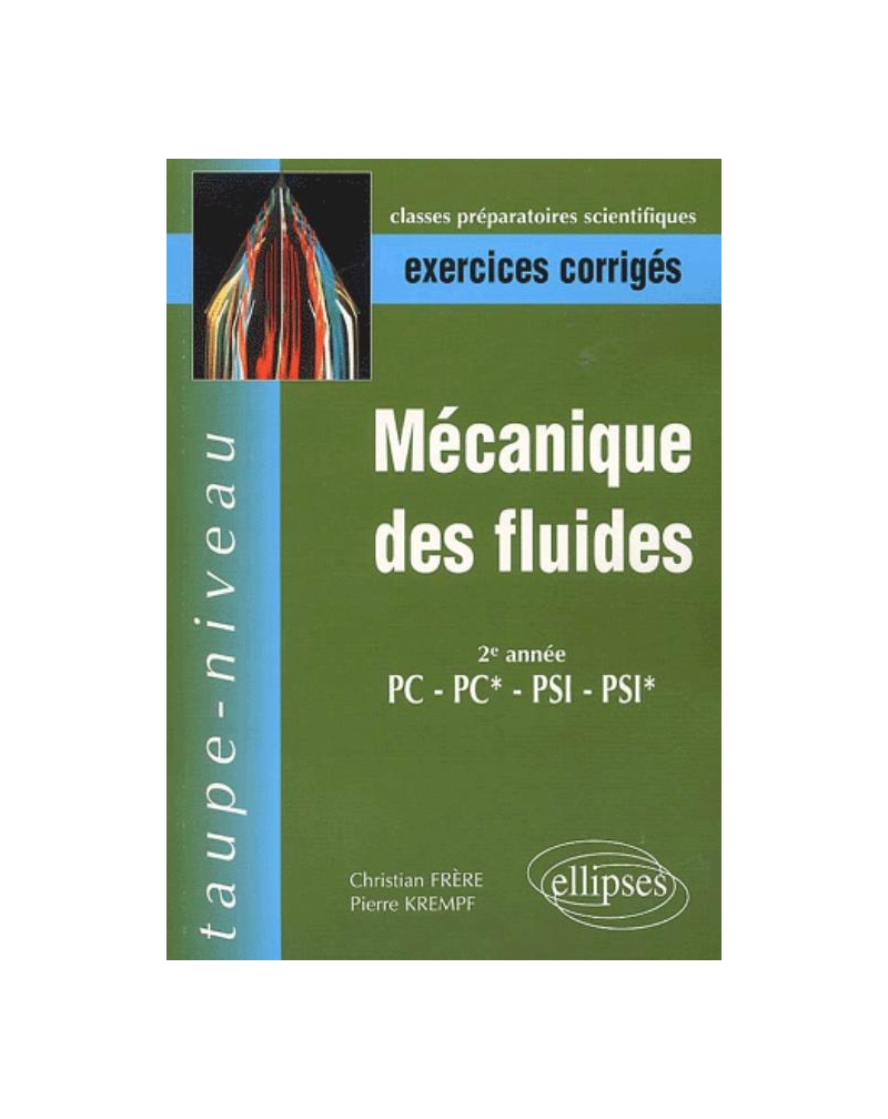 Mécanique des fluides PC-PC*-PSI-PSI* - Exercices corrigés