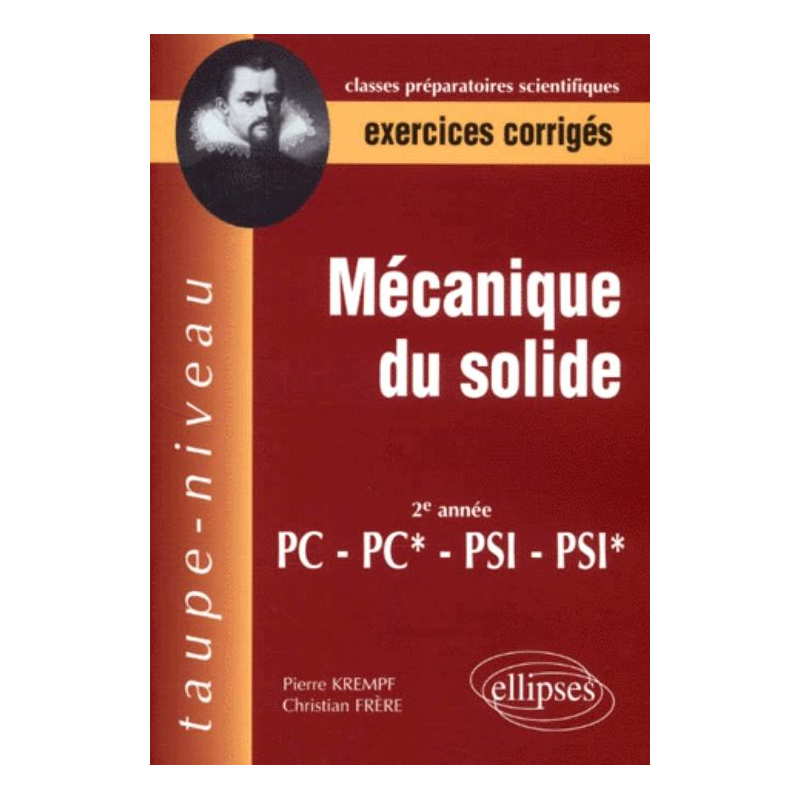 Mécanique du solide PC-PC*-PSI-PSI* - Exercices corrigés