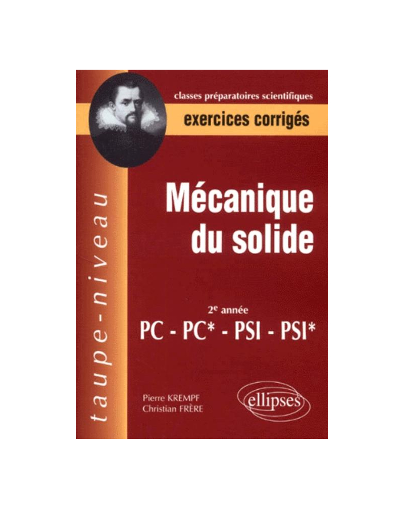 Mécanique du solide PC-PC*-PSI-PSI* - Exercices corrigés